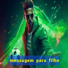 mensagem para filho jogador de futebol